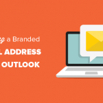 Creating a professional branded email address with Outlook