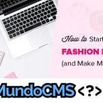 Starting a fashion blog and making money